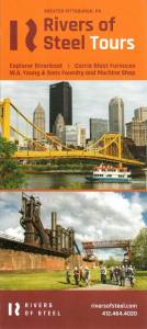 Rivers of Steel Tours: Explorer Riverboat, Carrie Blast Furnaces, W.A. Young