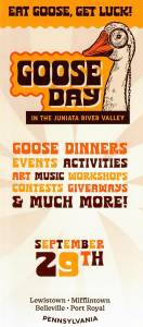 Juniata River Valley Goose Day: Sept. 29th Annually