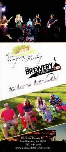 Vineyard at Hershey / Brewery at Hershey: The best of both worlds!