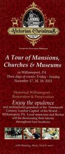 Victorian Christmas in Williamsport: A Tour of Mansions, Churches & Museums
