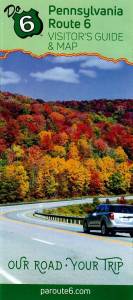 Pennsylvania Route 6 Official Visitors Guide & Map