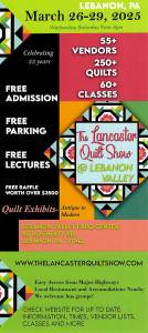 Lancaster Quilt Show – March 26-29, 2025