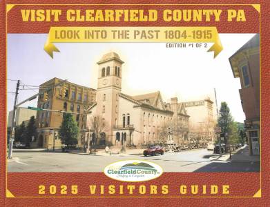 Clearfield County 2025 Official Visitors Guide