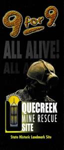 Quecreek Mine Rescue Site – 9 for 9. All Alive!