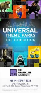 Franklin Institute – Universal Theme Parks